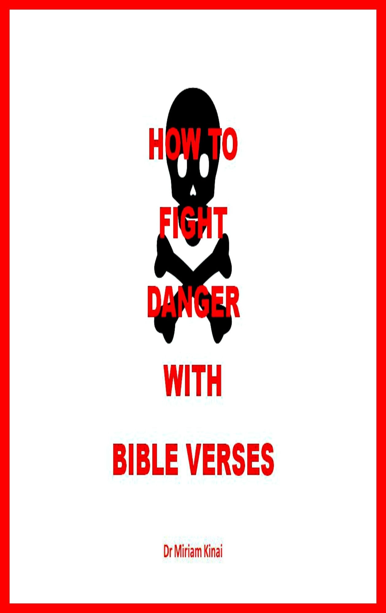 How to Fight Danger with Bible Verses