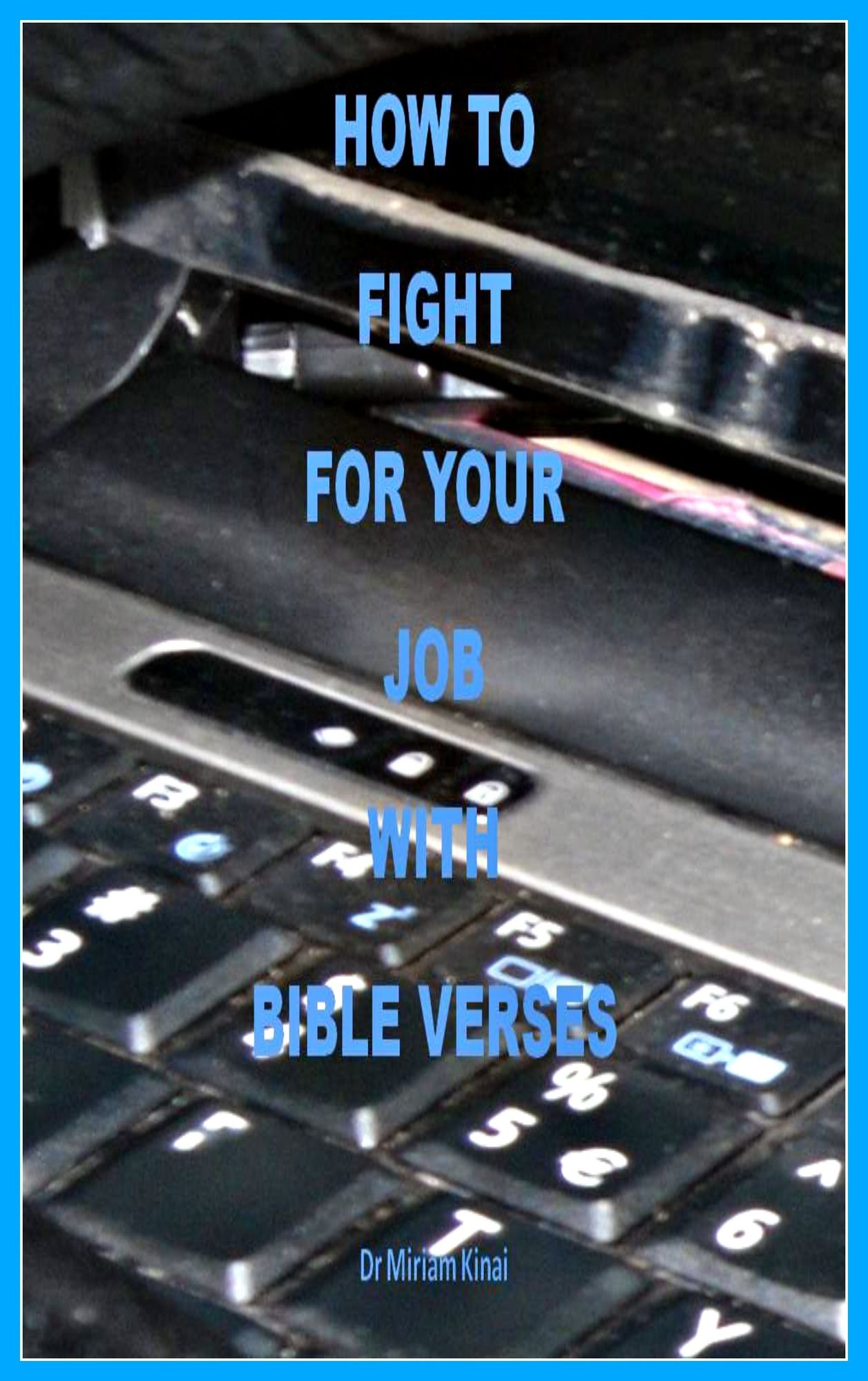 How to Fight for your Job with Bible Verses