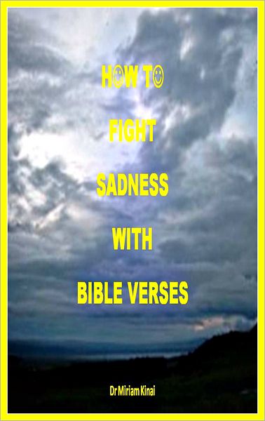 How to Fight Sadness with Bible Verses