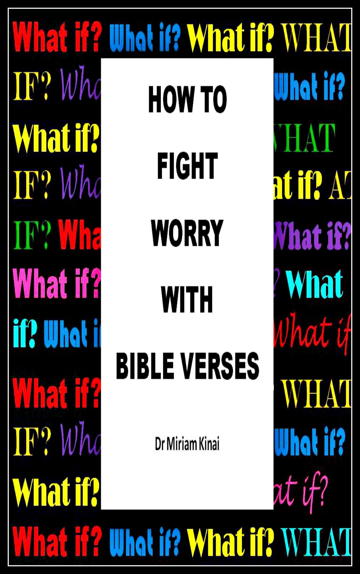 How to Fight Worry with Bible Verses