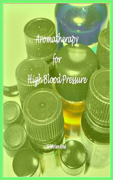 Aromatherapy for High Blood Pressure