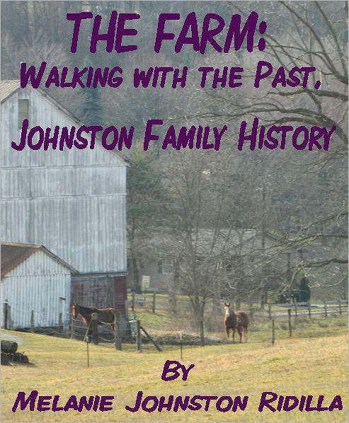 The Farm: Walking with the Past, Johnston Family History