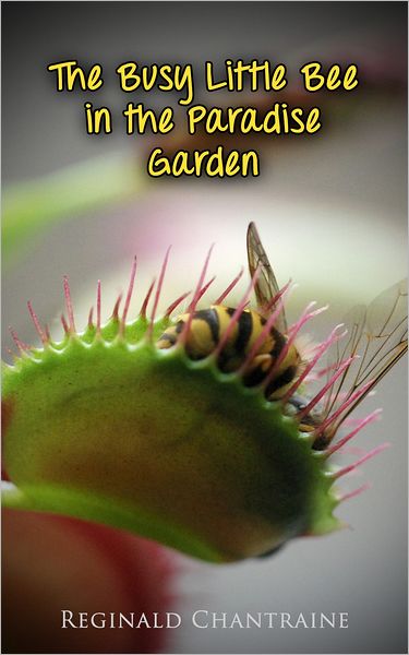 The Busy Little Bee in the Paradise Garden