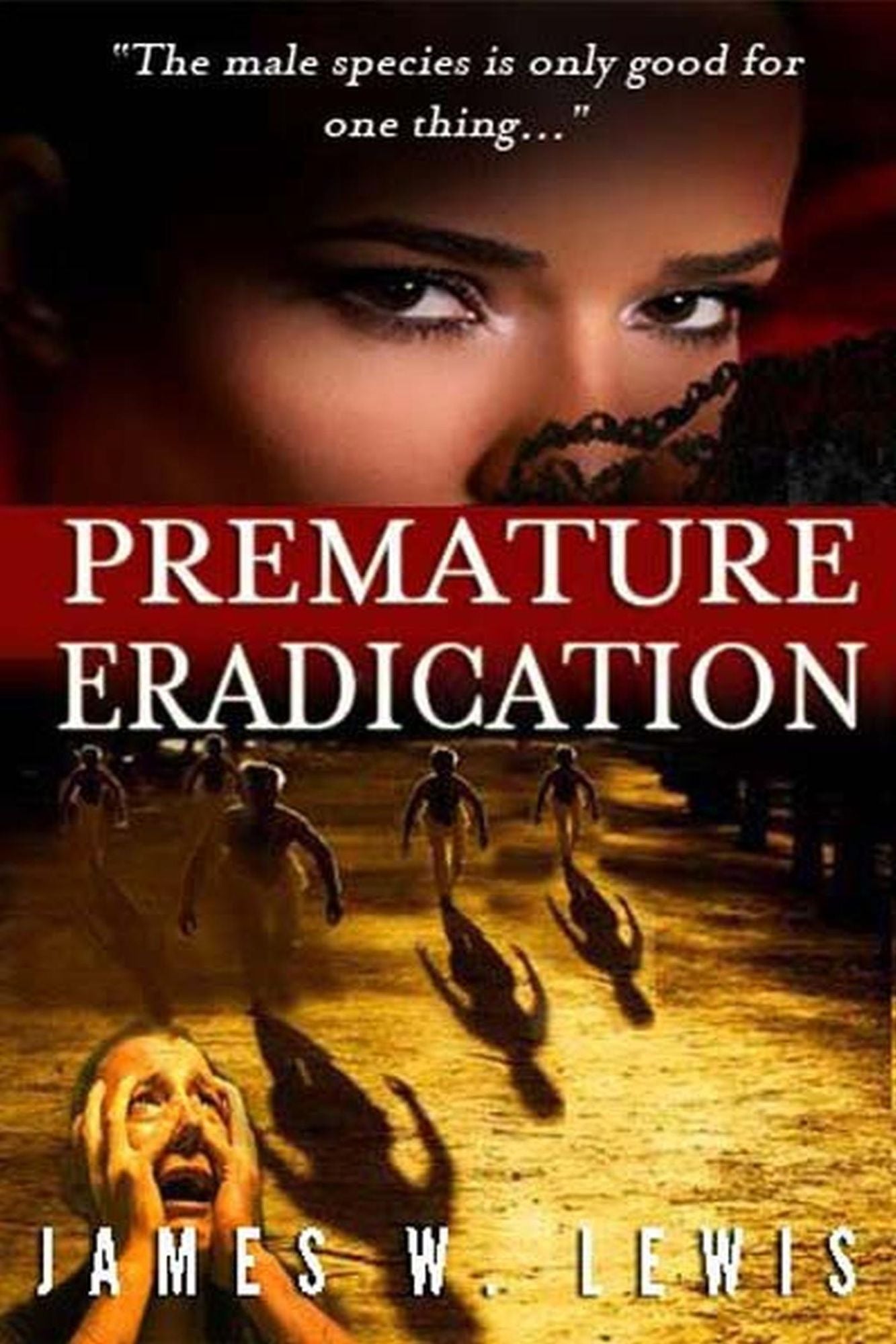 Premature Eradication: Prequel