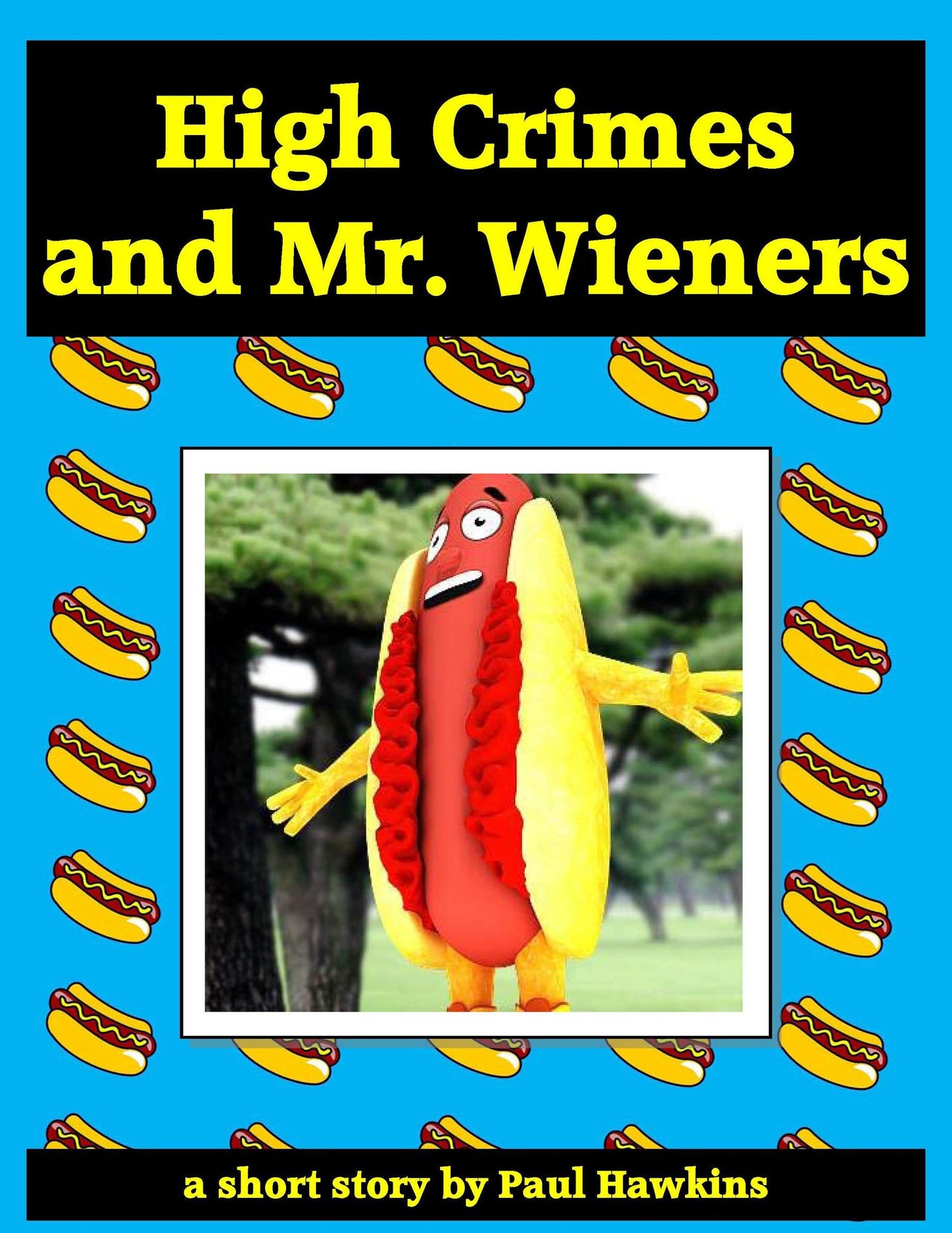 High Crimes and Mr. Wieners