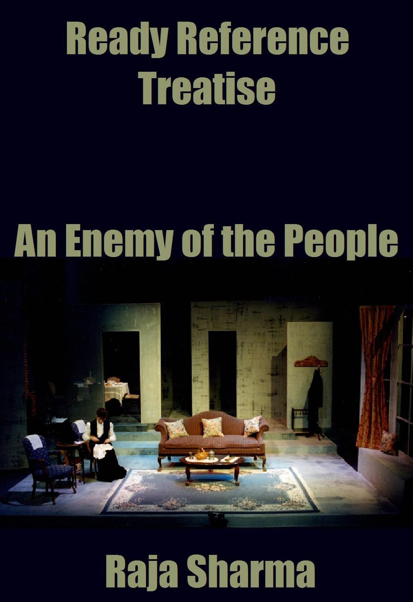 Ready Reference Treatise: An Enemy of the People