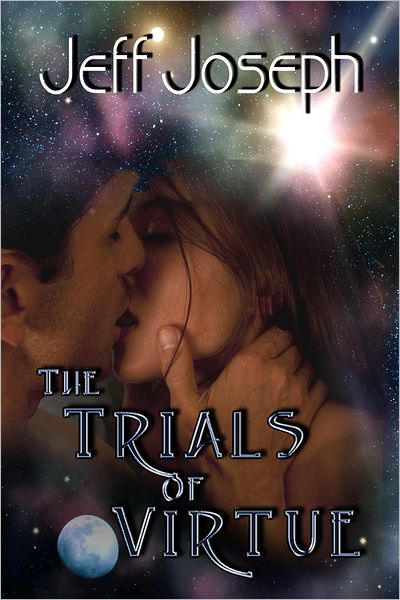 The Trials of Virtue