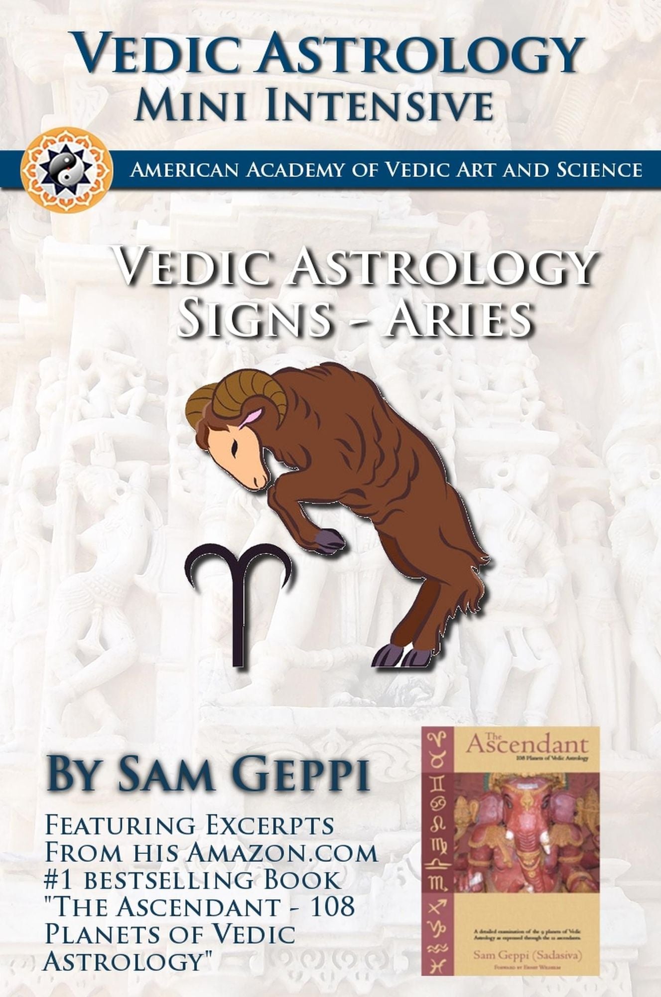 Vedic Astrology Sign Intensive: Mesha Aries