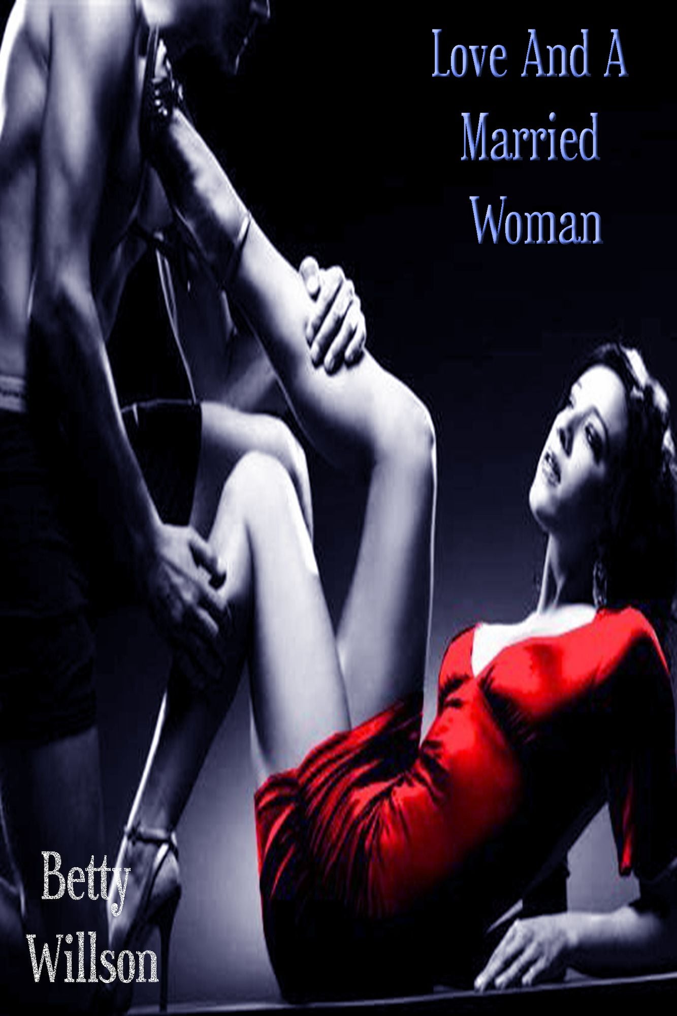 Love And A Married Woman