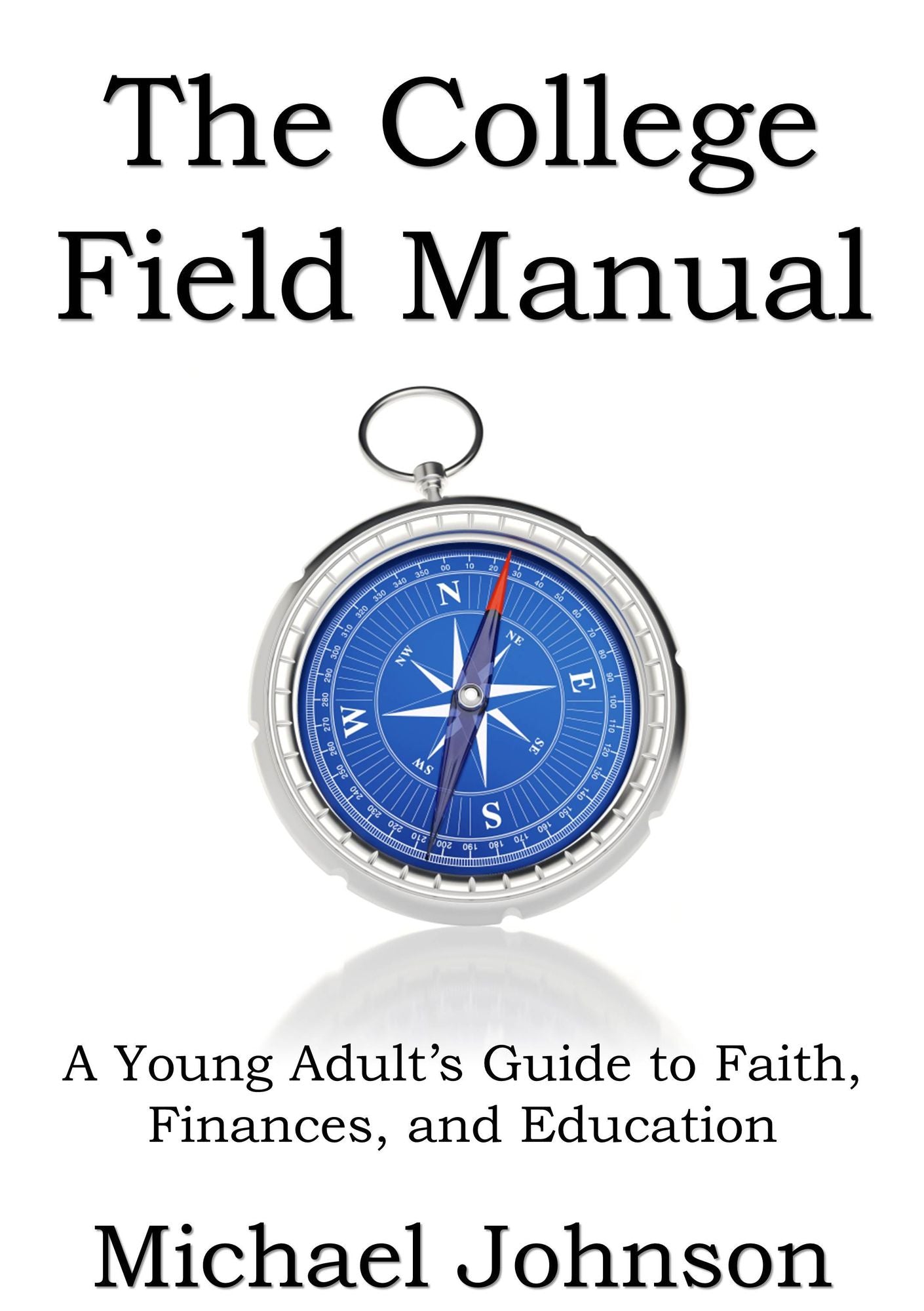 The College Field Manual