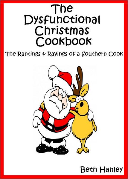 The Dysfunctional Christmas Cookbook
