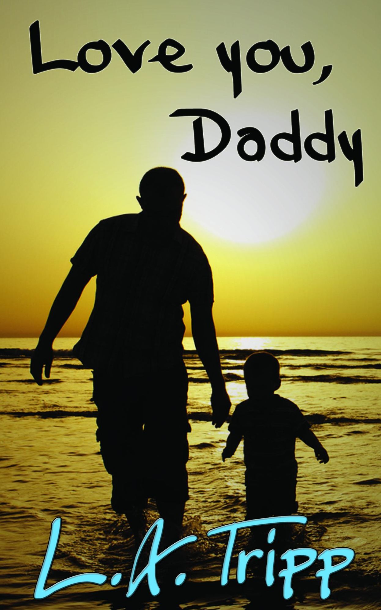 Love You, Daddy
