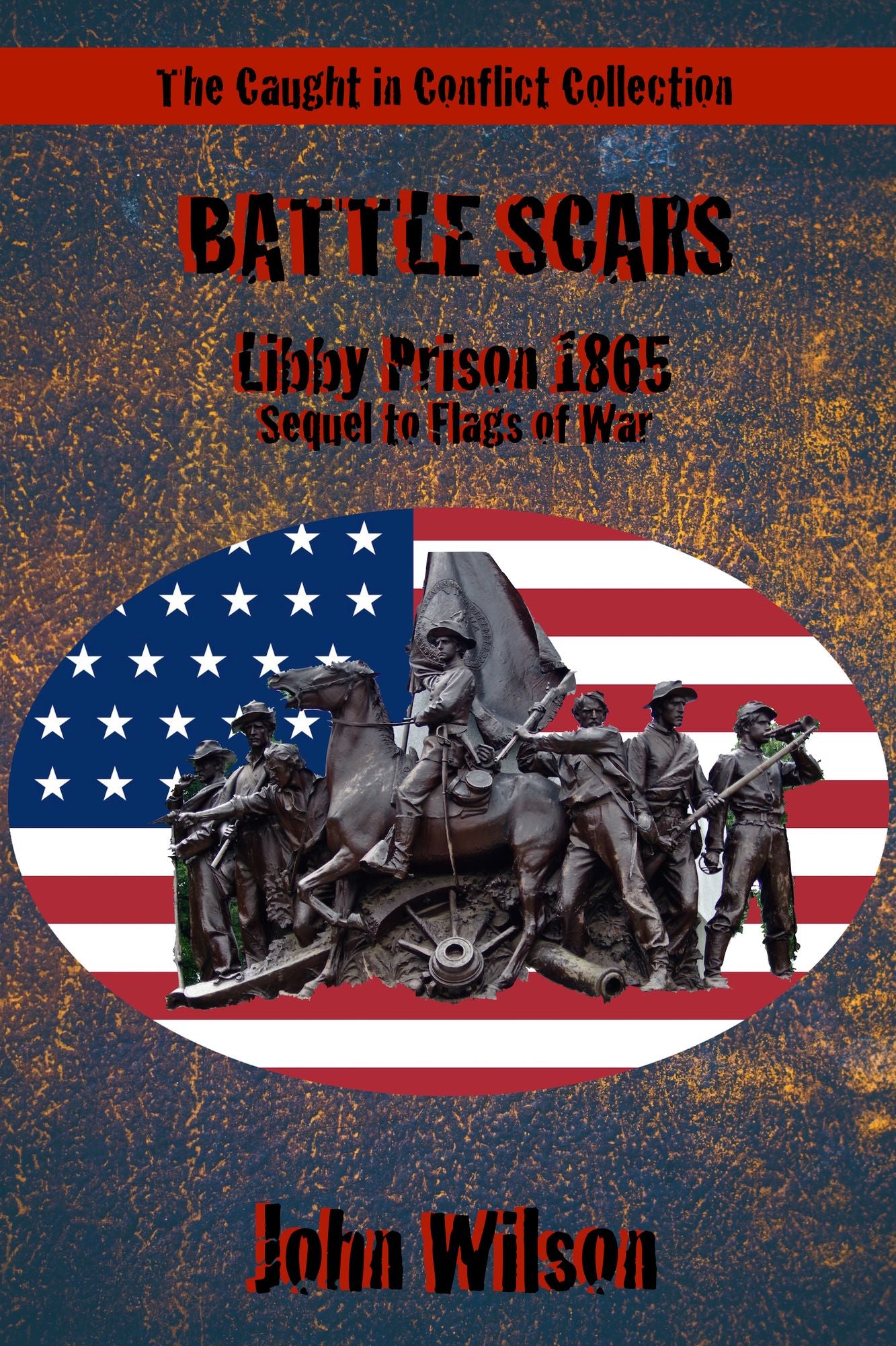 Battle Scars: Libby Prison, 1865