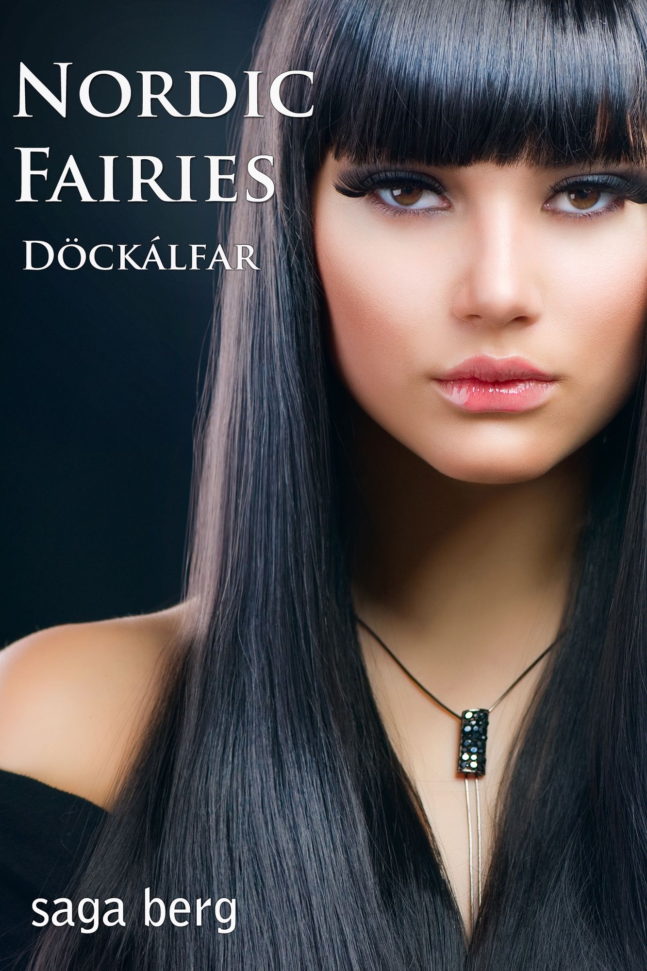 Döckálfar (Nordic Fairies, #2)