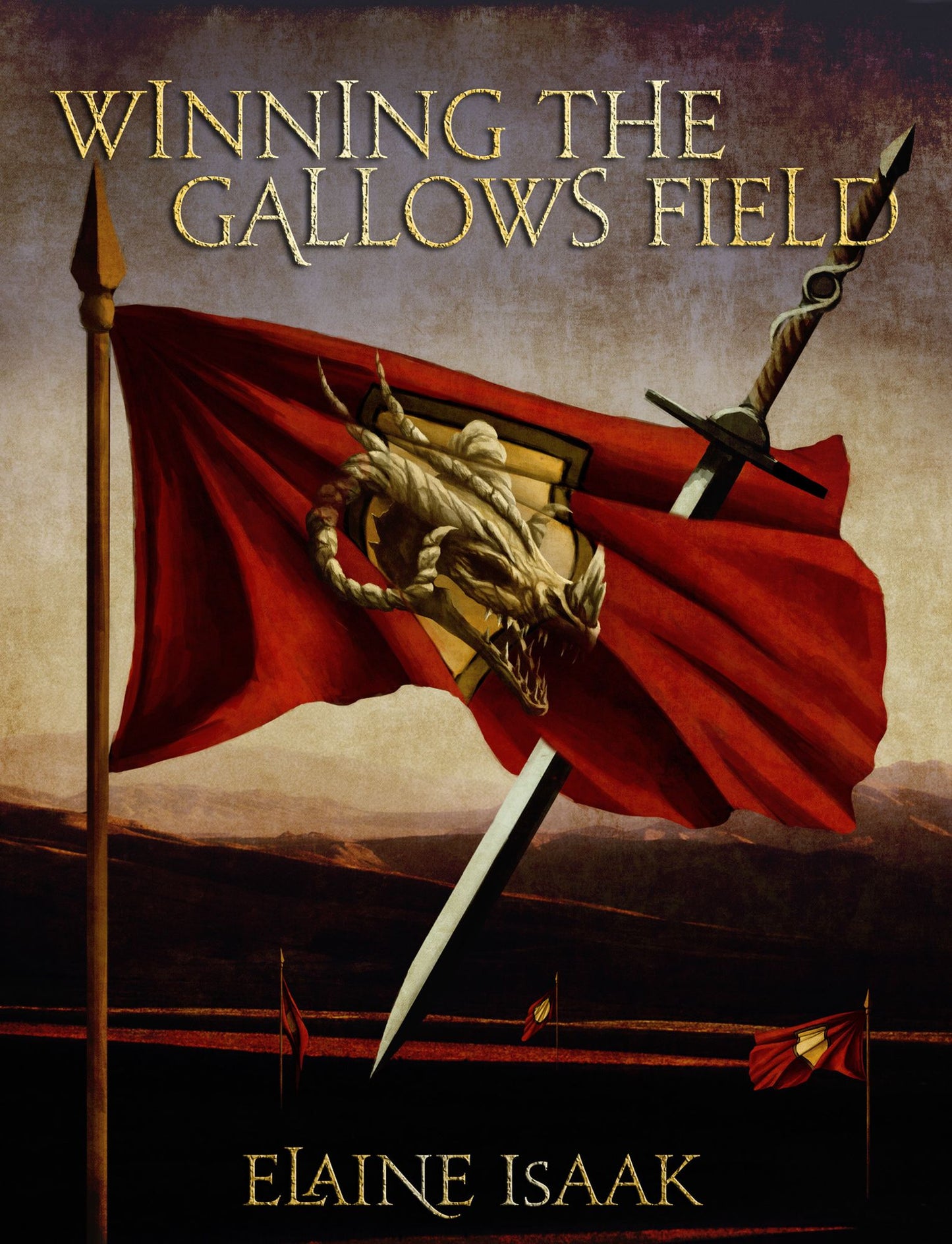 Winning the Gallows Field