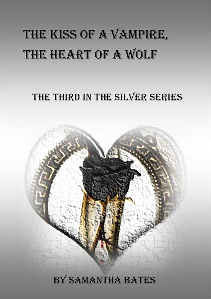 The Kiss of a Vampire, the Heart of a Wolf