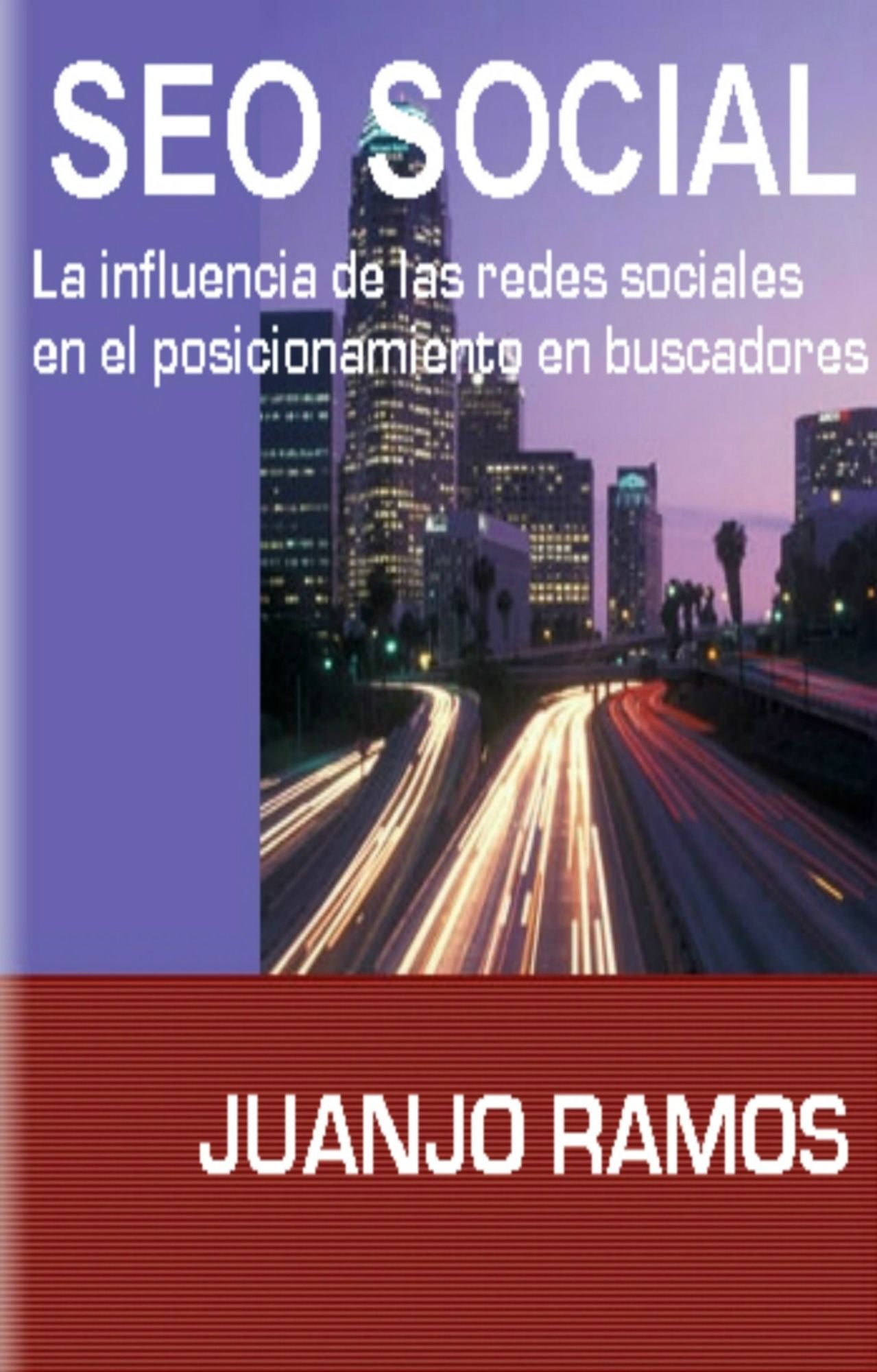 SEO Social. La influencia de las redes sociales en el posicionamiento en buscadores