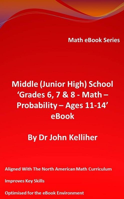 Middle (Junior High) School 'Grades 6, 7 & 8 - Math - Probability - Ages 11-14' eBook
