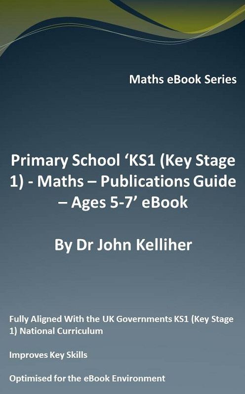 Primary School 'KS1 (Key Stage 1) - Maths - Publications Guide - Ages 5-7' eBook