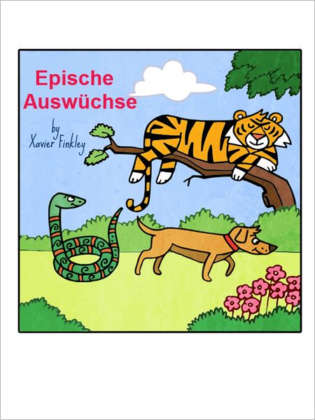 Epische Auswüchse: Ein Spaßiges Bilderbuch in Reimen