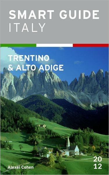 Smart Guide Italy: Trentino-Alto Adige