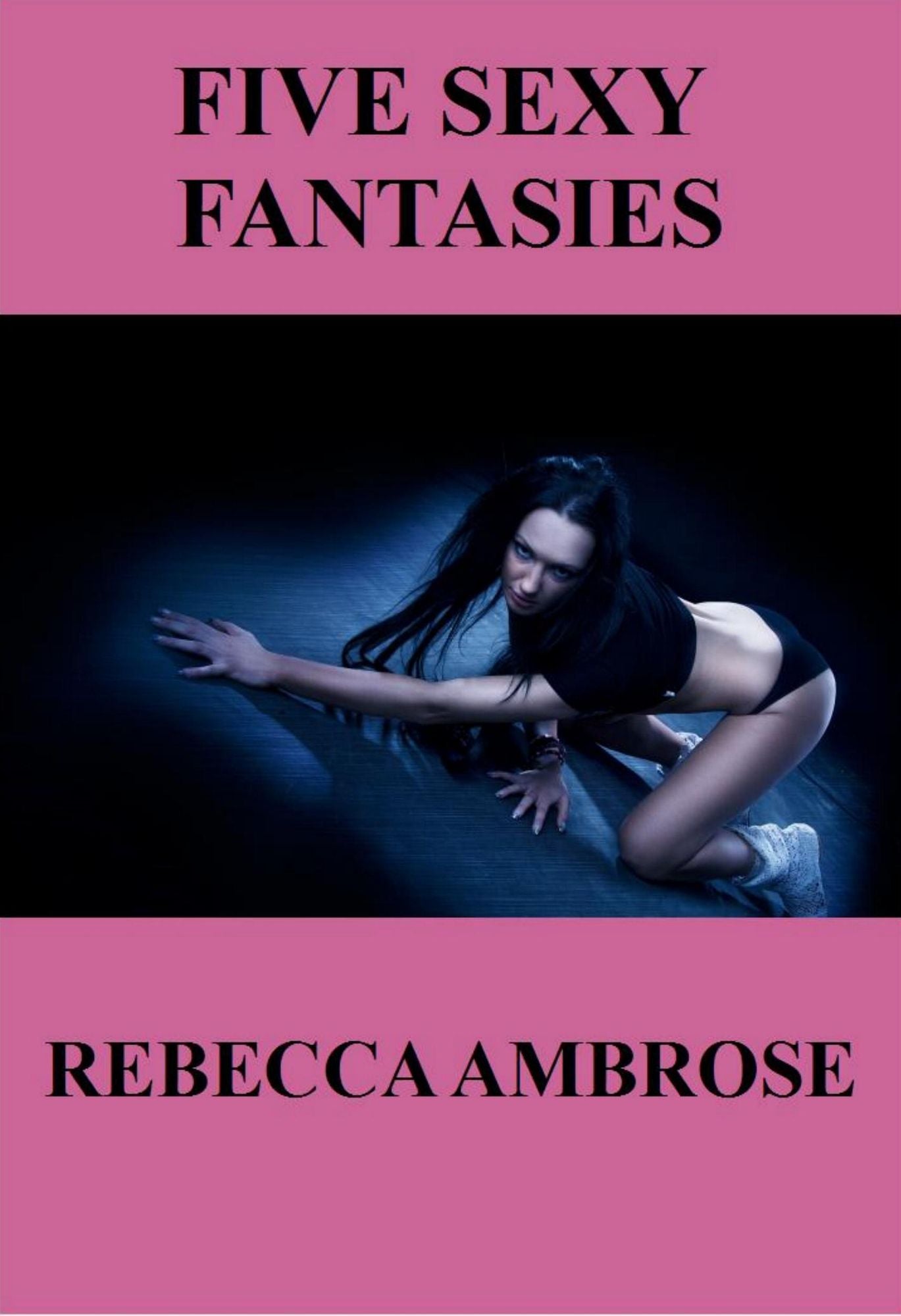 Five Sexy Fantasies