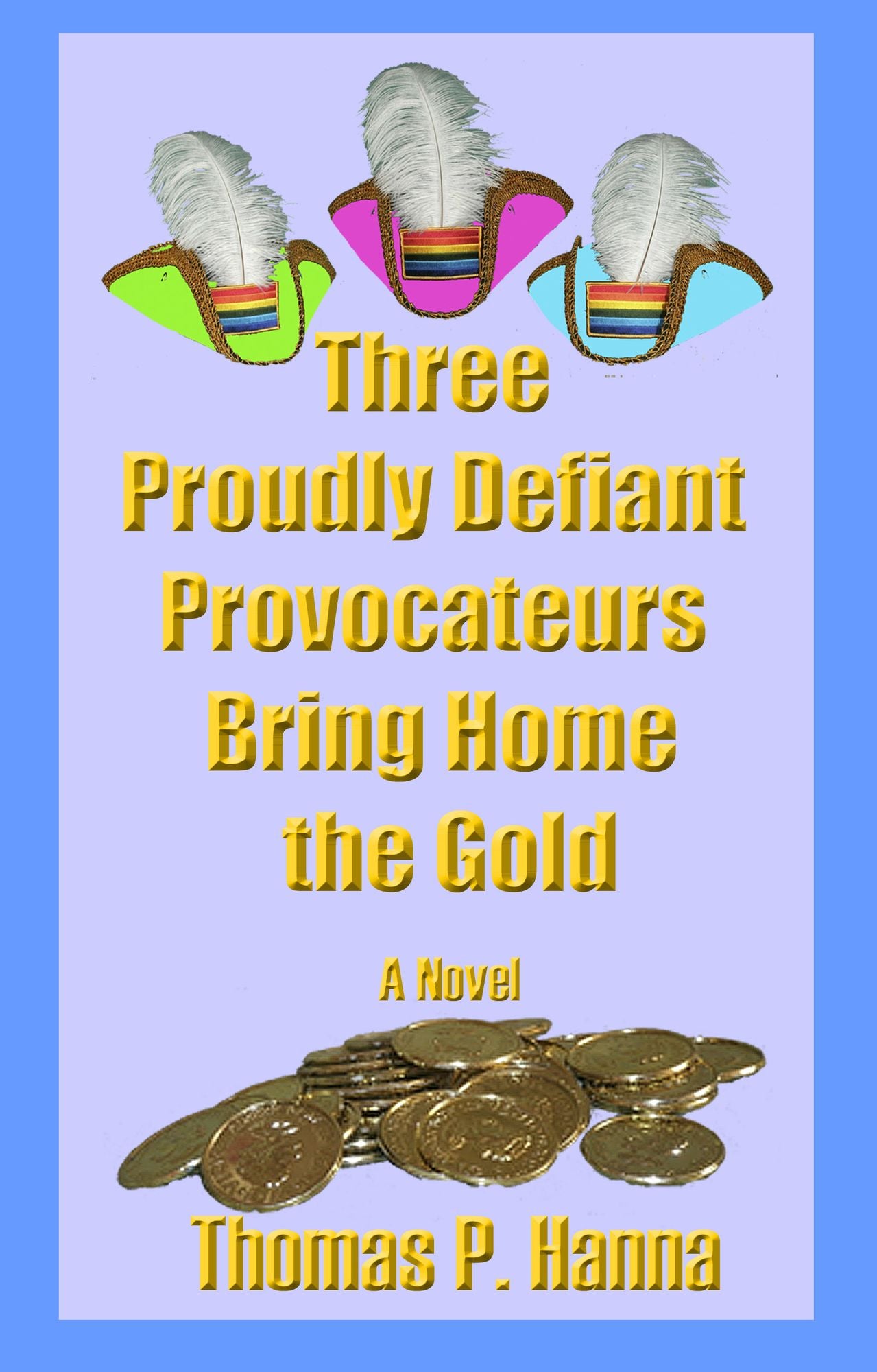 Three Proudly Defiant Provocateurs Bring Home the Gold