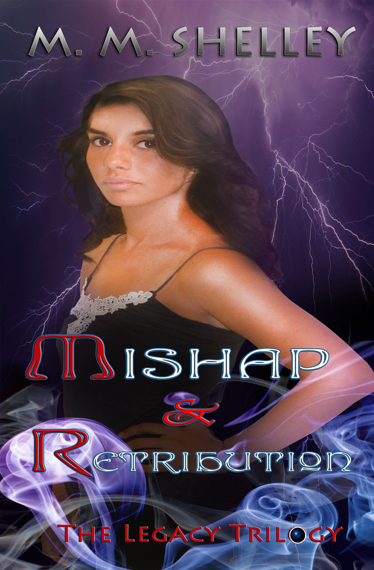 Mishap and Retribution