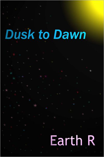 Dusk to Dawn