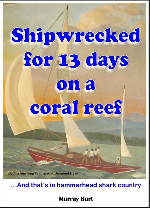 Shipwrecked for 13 days on a coral reef