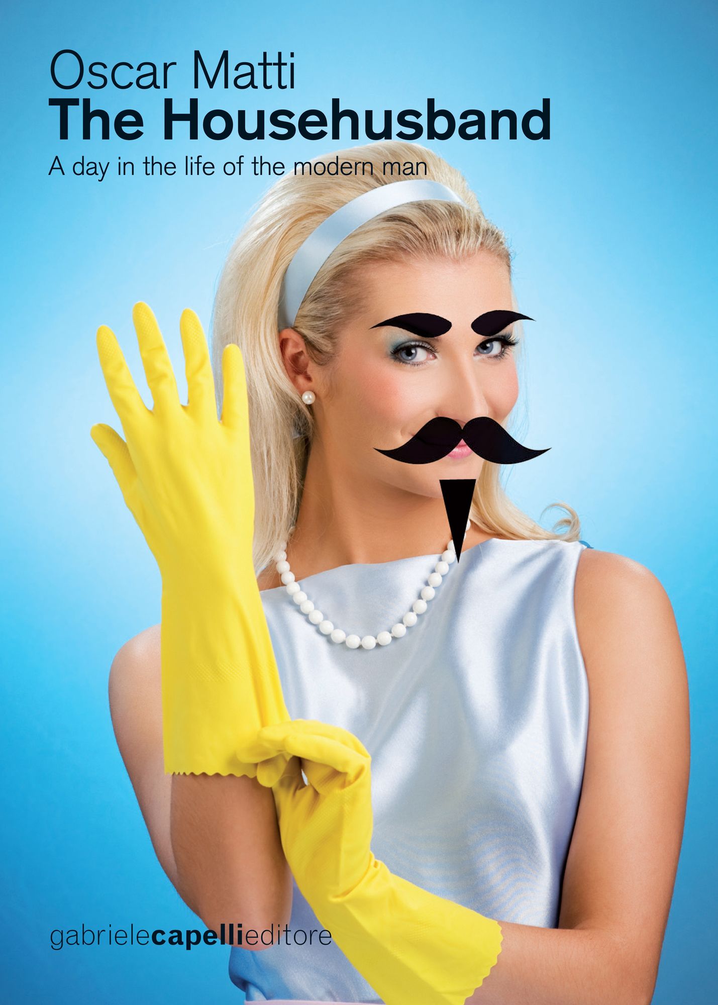 The Househusband. A Day in the Life of the Modern Man