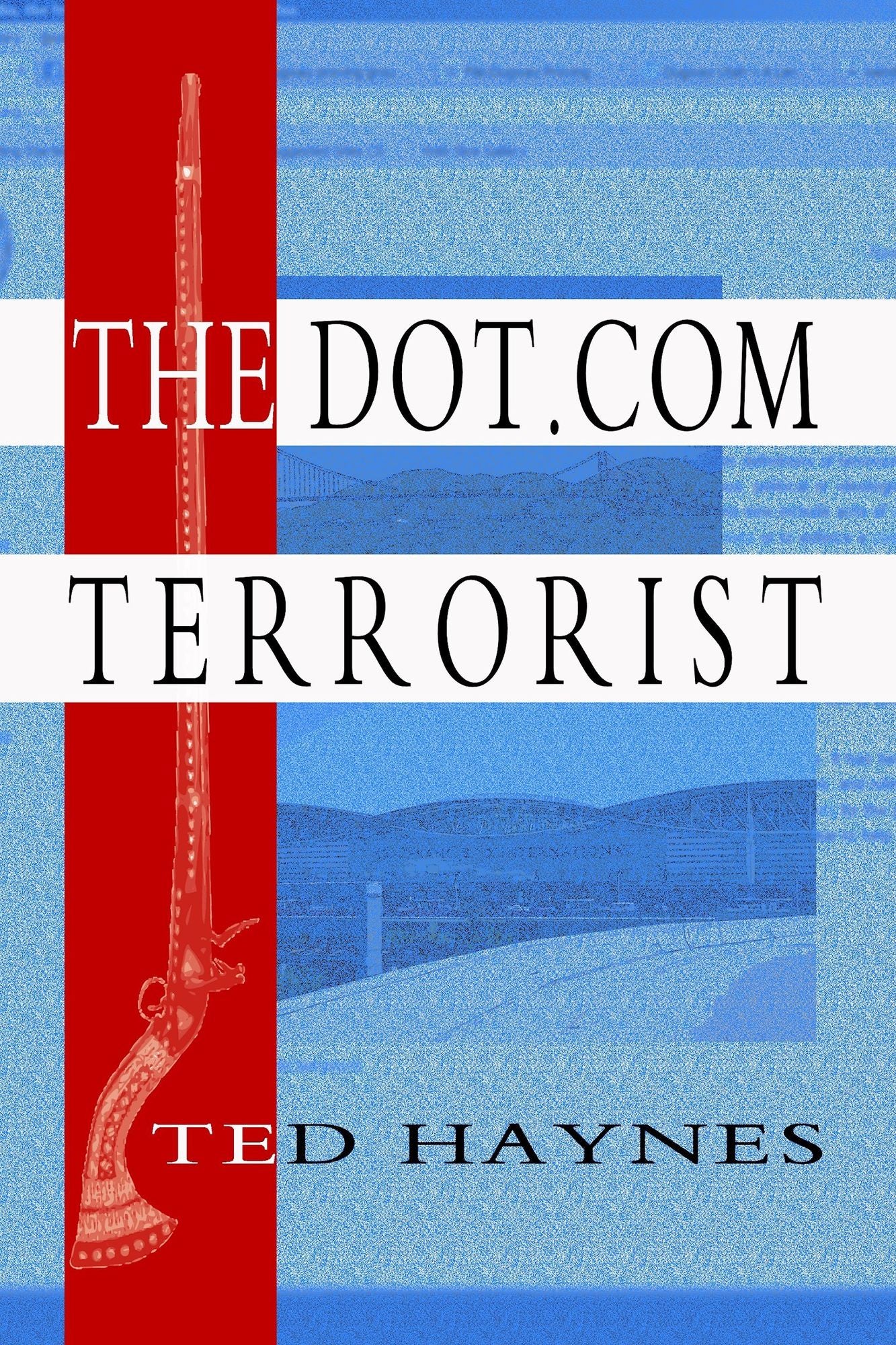 The Dot.Com Terrorist