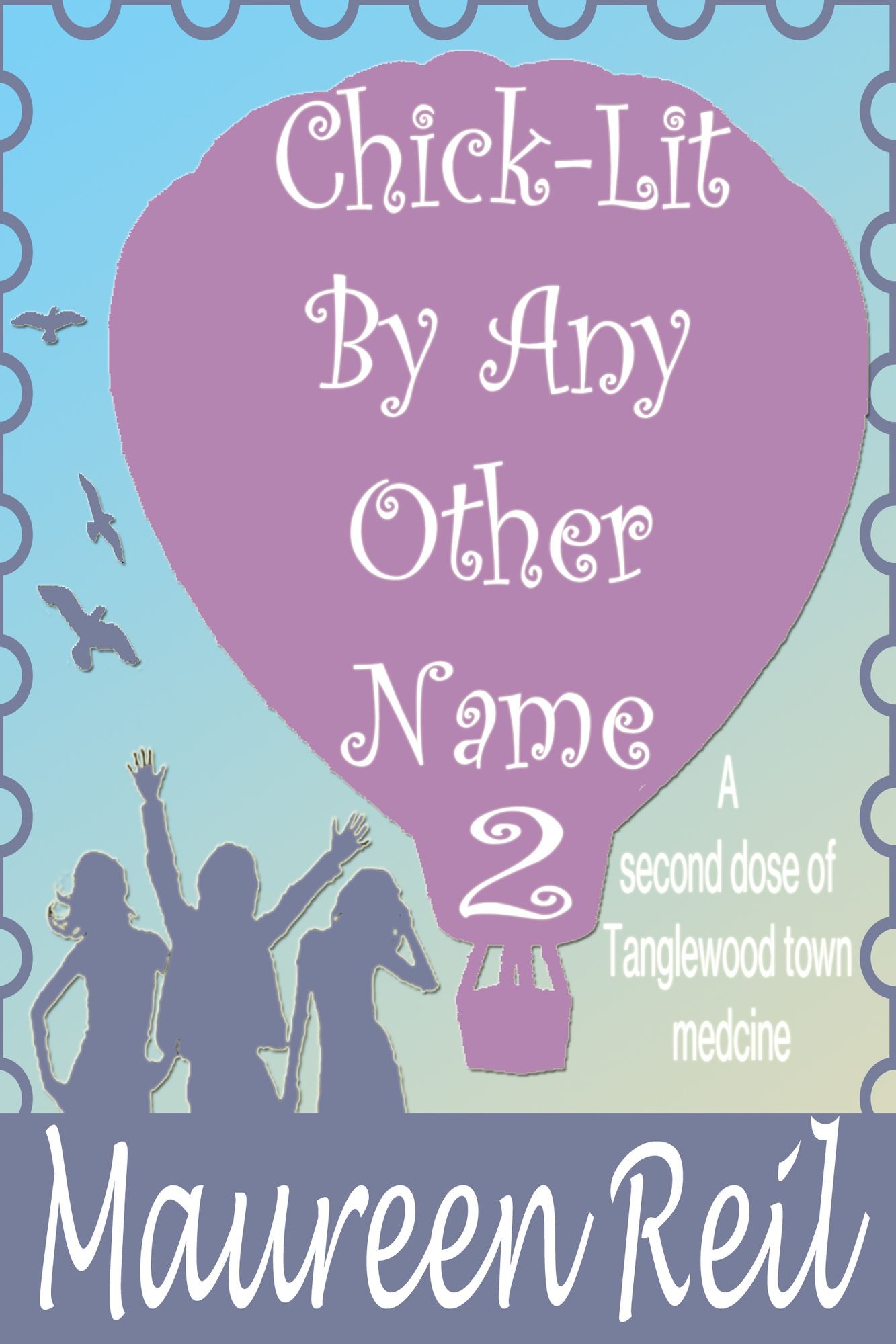 Chick-Lit By Any Other Name 2