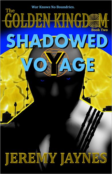 The Golden Kingdom: Shadowed Voyage (Book 2)