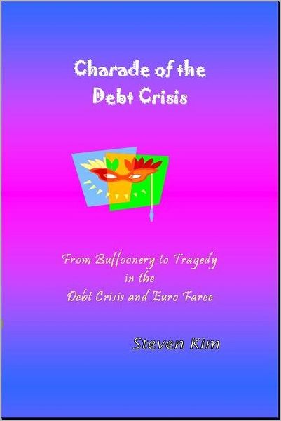 Charade of the Debt Crisis