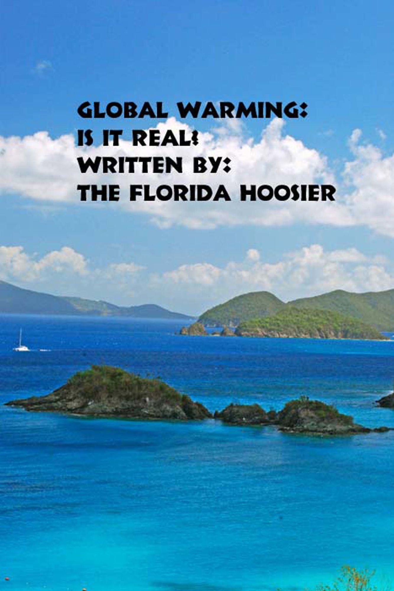 Global Warming: Is it Real?