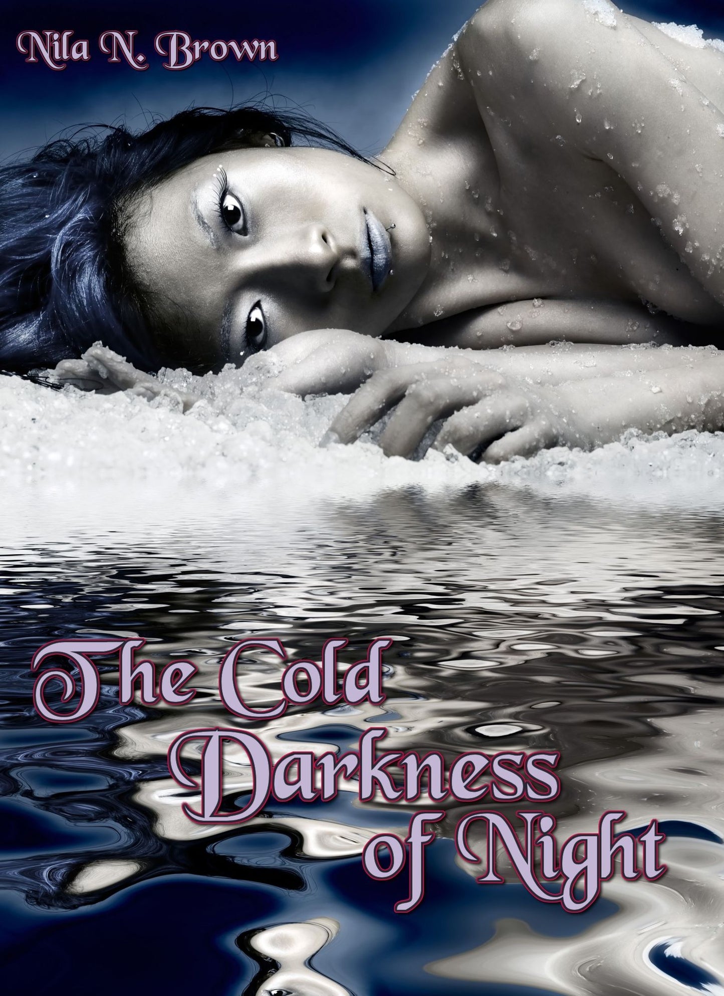 The Cold Darkness of Night
