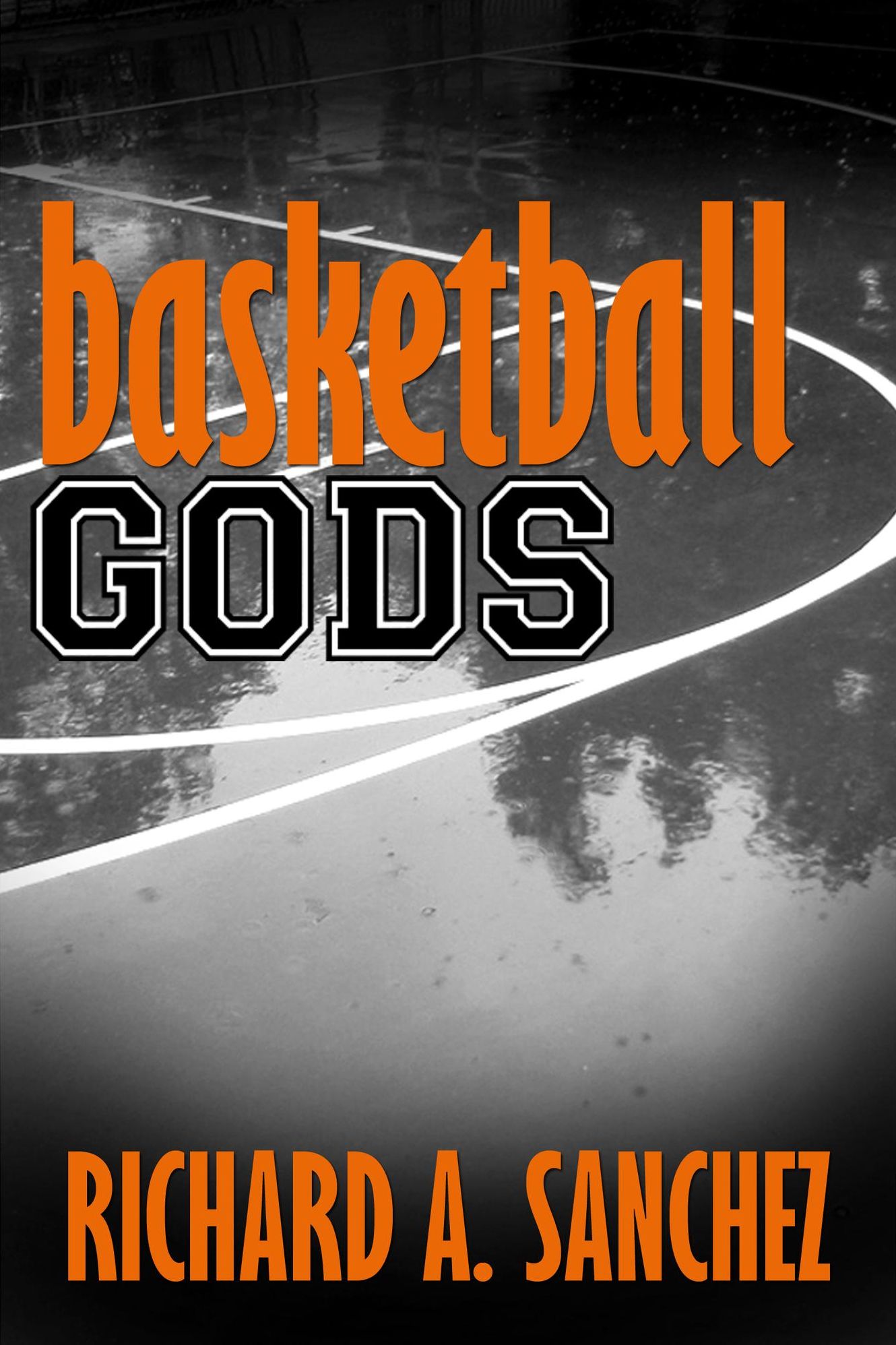 Basketball Gods: A Short Story