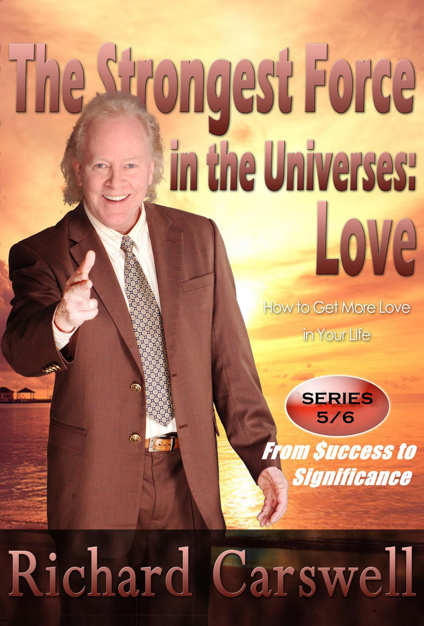The Strongest Force in the Universes: LOVE
