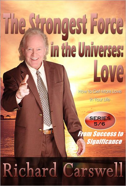 The Strongest Force in the Universes: LOVE