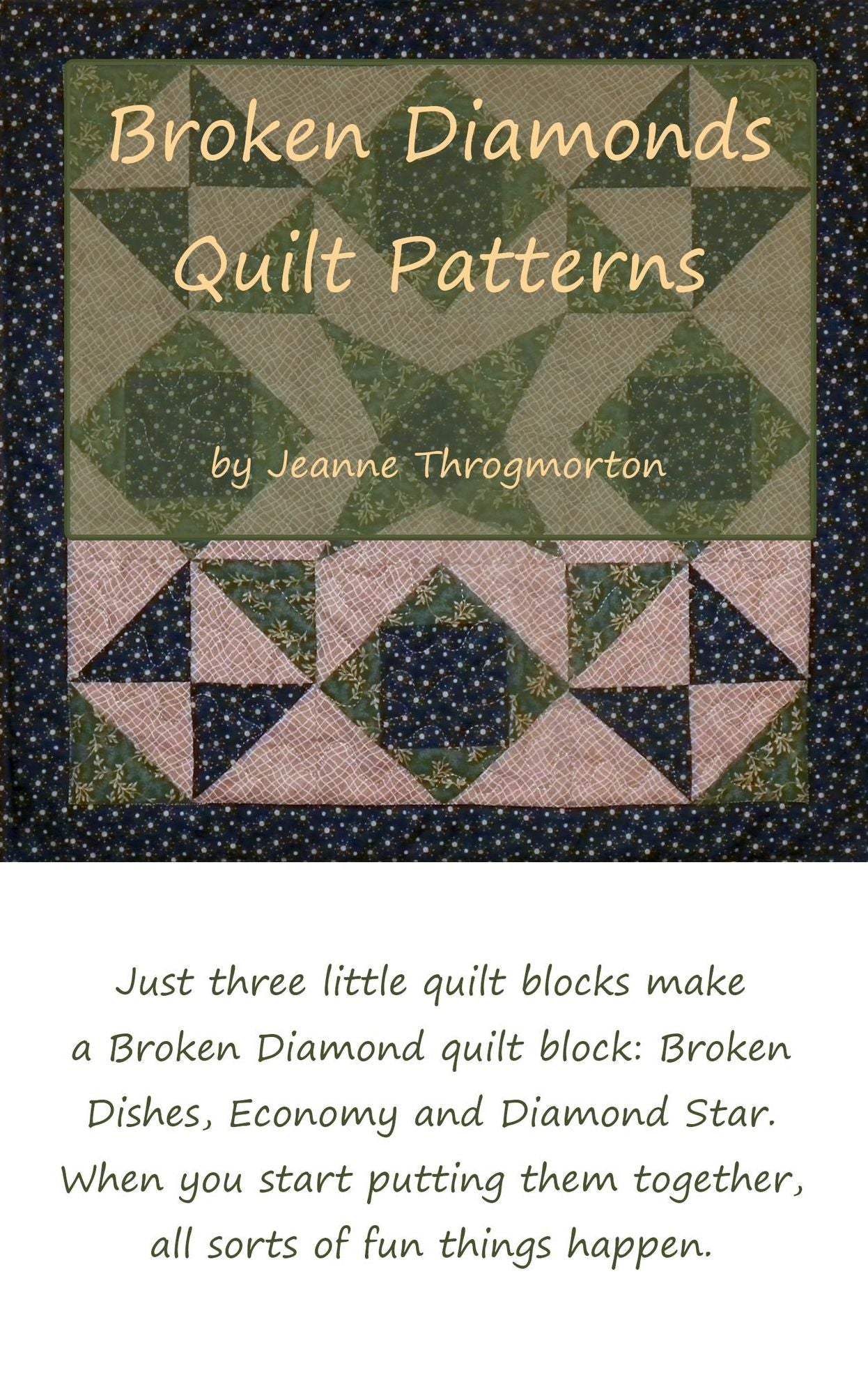 Broken Diamonds Quilt Pattern
