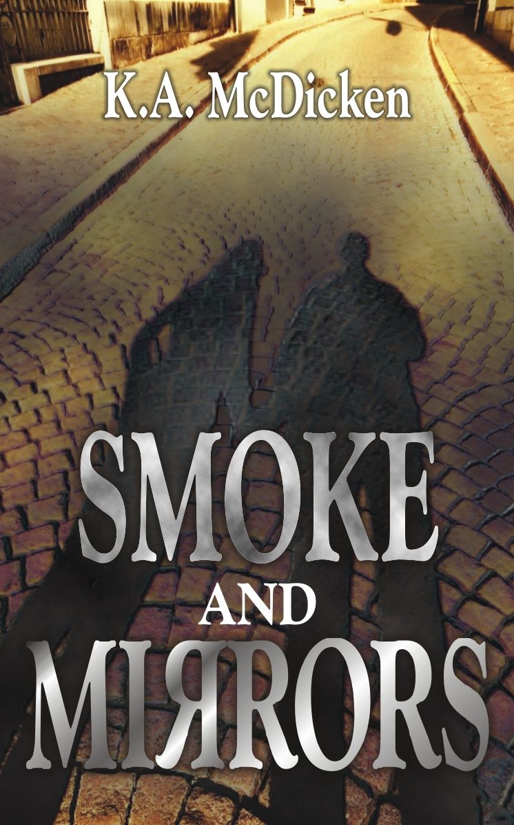 Smoke & Mirrors