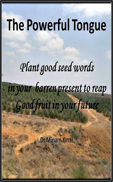 Seed Words and the Powerful Tongue
