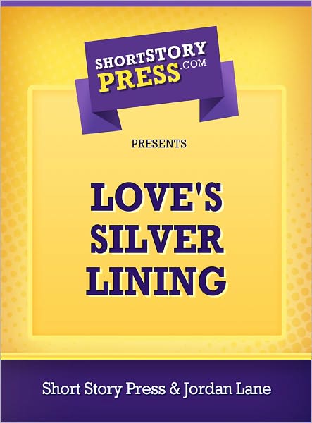 Love's Silver Lining
