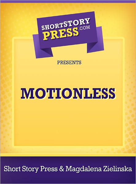 Motionless