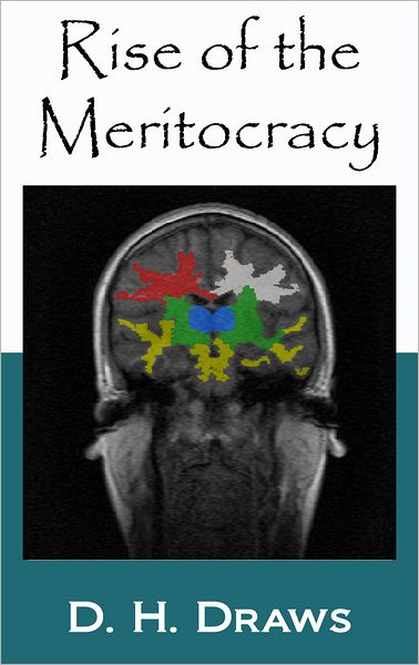 Rise of the Meritocracy