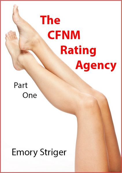 The CFNM Rating Agency (Part One)