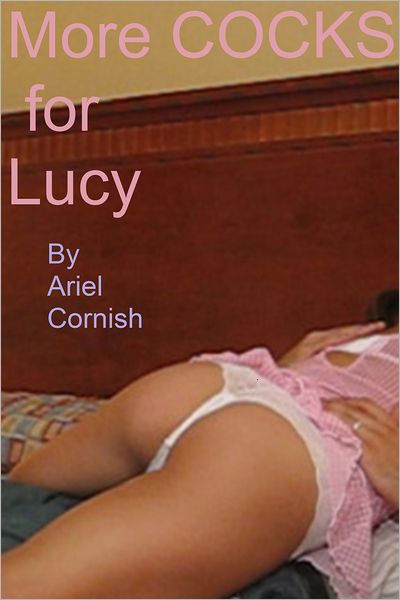 More Cocks for Lucy