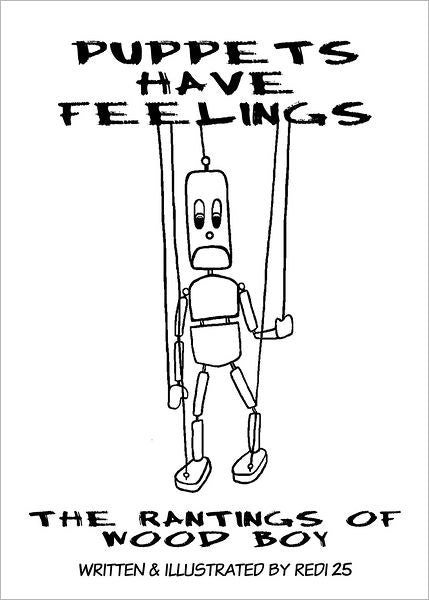 Puppets Have Feelings