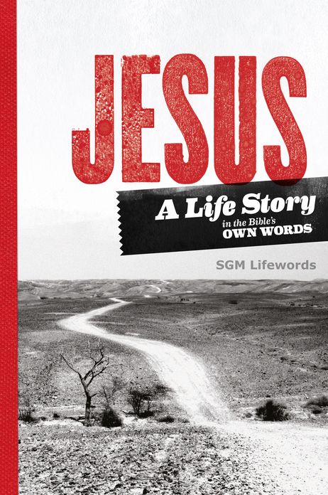 Jesus. A Life Story